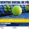 I Encuentro Social de PÁDEL 18 nov. 2023