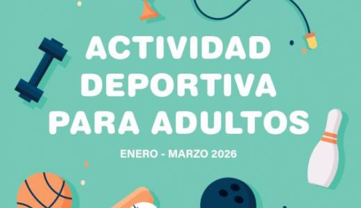 Actividad Deportiva para Adultos. Enero - Marzo 2026 cartel
