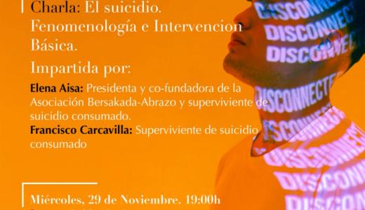 Charla El Suicidio. Fenomenología e Intervención Básica.