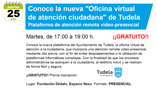 Taller gratuito: Conoce la nueva "Oficina virtual de atención ciudadana" de Tudela - Plataforma de atención remota video-presencial